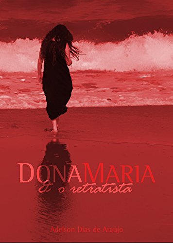 Capa do livro: Dona Maria e o Retratista - Ler Online pdf