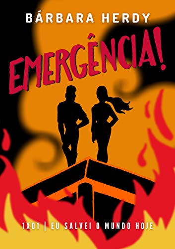 Capa do livro: Emergência: 1×01 | Eu salvei o mundo hoje - Ler Online pdf