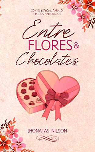 Livro PDF Entre flores e chocolates