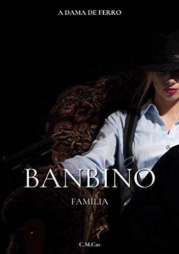 Livro PDF Família Banbino (Famílias da Máfia Livro 3)