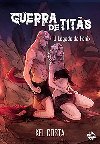 Livro PDF Guerra de Titãs: O Legado da Fênix (Fortaleza Negra Livro 4)