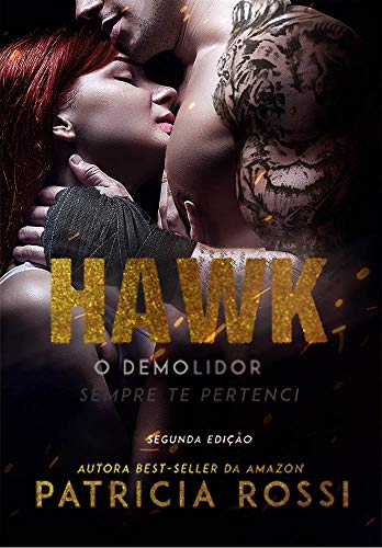 Livro PDF: Hawk – (O Demolidor) : Sempre te pertenci – Segunda edição