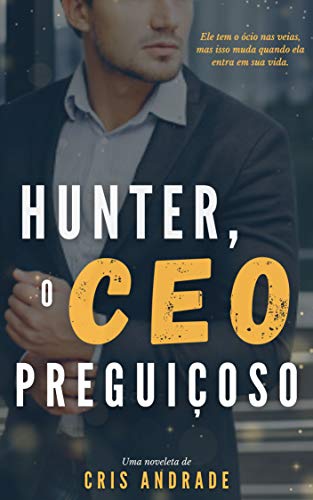 Livro PDF: Hunter, o CEO Preguiçoso