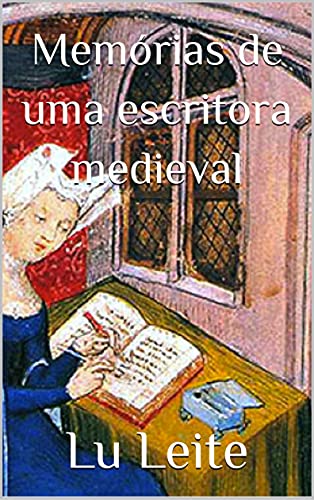 Livro PDF: Memórias de uma escritora medieval