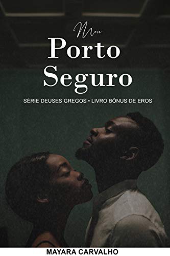 Livro PDF: Meu Porto Seguro: Deuses Gregos • Spin-off Eros
