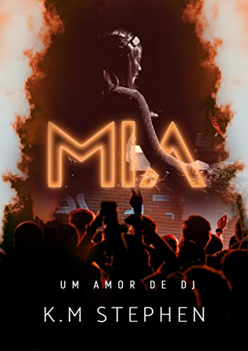 Livro PDF: Mia: Um amor de DJ