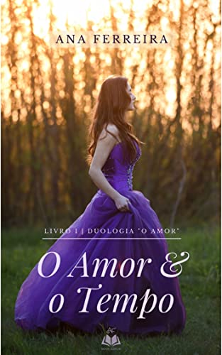 Capa do livro: O Amor e o Tempo. (Duologia O Amor Livro 1) - Ler Online pdf