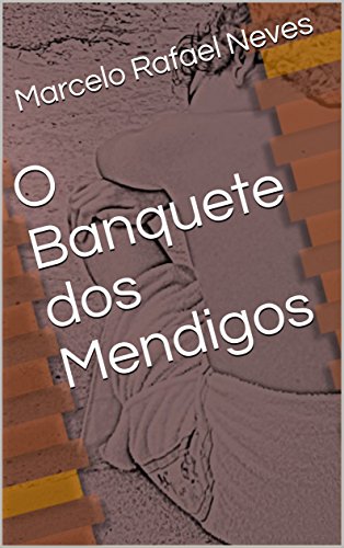 Livro PDF: O Banquete dos Mendigos
