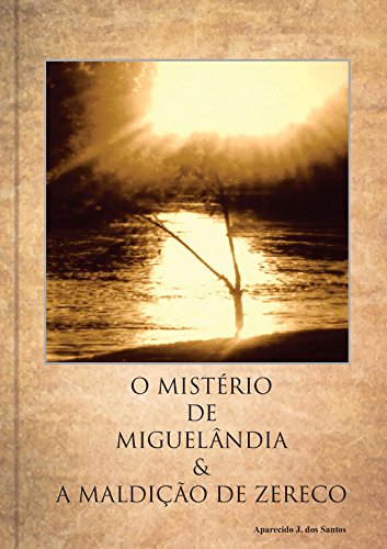Livro PDF: O MISTÉRIO DE NIQUELÂNDIA E A MALDIÇÃO DE ZERECO
