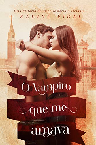 Capa do livro: O Vampiro que me amava - Ler Online pdf