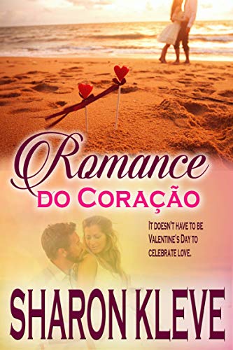 Livro PDF: Romance do Coração: Não tem que ser Dia dos Namorados para se Celebrar o Amor