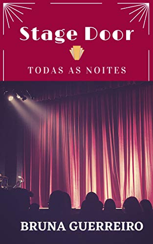 Capa do livro: Stage door: Todas as noites - Ler Online pdf
