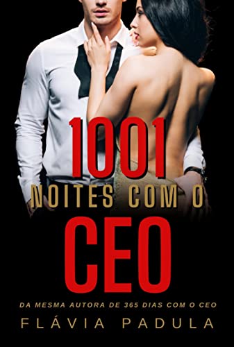 Livro PDF 1001 Noites com o CEO: (LIVRO ÚNICO)