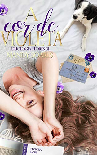 Livro PDF: A Cor de Violeta (Duologia Flores Livro 1)