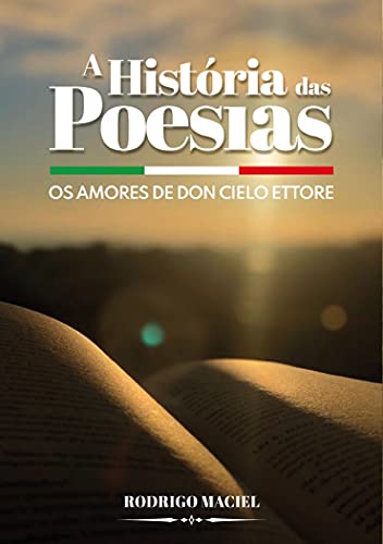 Livro PDF: A História das Poesias: Os Amores de Don Cielo Ettore