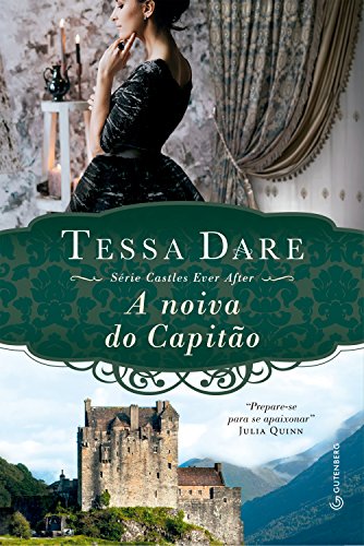Livro PDF A noiva do capitão (Castles Ever After Livro 3)