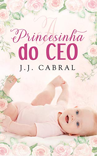 Livro PDF: A Princesinha do CEO