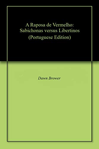Livro PDF A Raposa de Vermelho: Sabichonas versus Libertinos