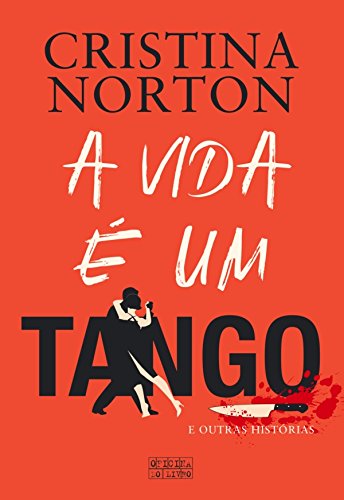 Capa do livro: A Vida é um Tango e Outras Histórias - Ler Online pdf