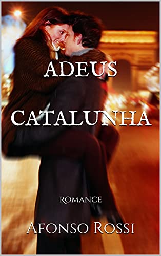 Livro PDF Adeus Catalunha: Romance