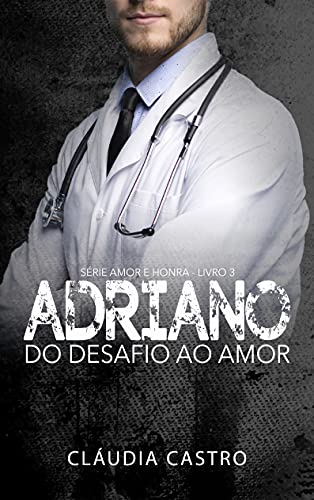 Livro PDF Adriano : Do desafio ao amor