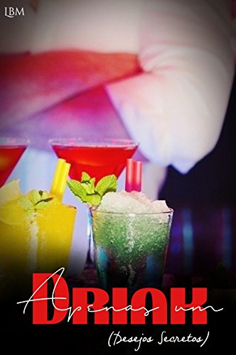 Capa do livro: Apenas um Drink: (Conto) (Desejos Secretos Livro 2) - Ler Online pdf