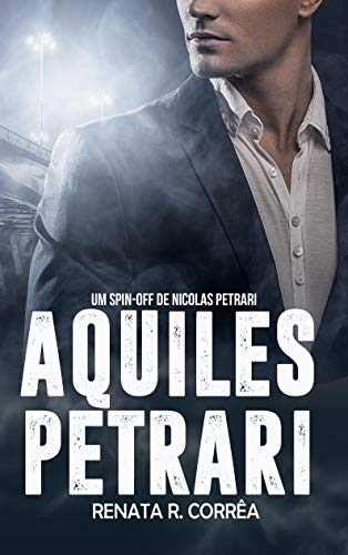 Livro PDF Aquiles Petrari: Um spin-off de Nicolas Petrari