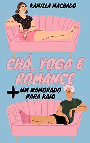 Livro PDF Chá, Yoga e Romance – CONTO