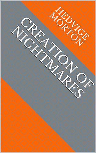 Capa do livro: Creation Of Nightmares - Ler Online pdf