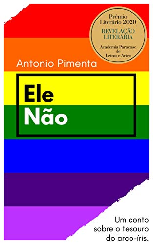 Capa do livro: Ele não: Um conto sobre o tesouro do arco-íris - Ler Online pdf