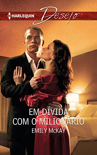 Livro PDF: Em dívida com o milionário (Desejo Portugal Livro 1286)