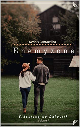Livro PDF Enemyzone (Clássicos de Datoolik Livro 4)