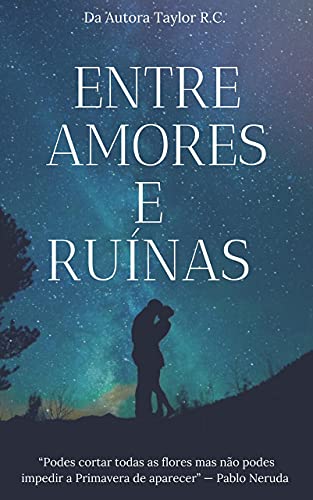 Livro PDF: Entre Amores e Ruínas