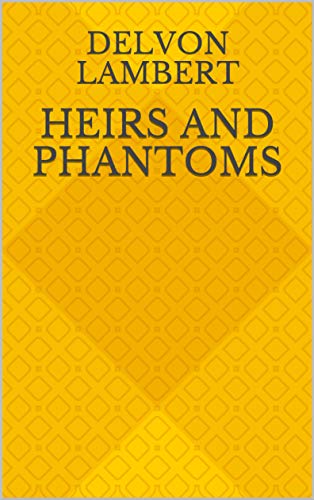 Livro PDF: Heirs And Phantoms
