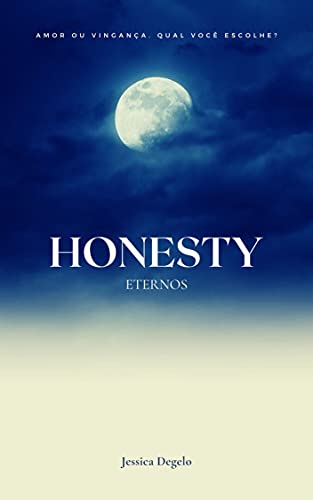 Livro PDF Honesty: Eternos