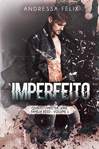 Capa do livro: Imperfeito (Família Reed Livro 7) - Ler Online pdf