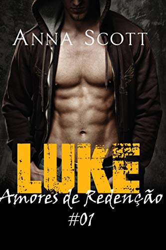 Livro PDF Luke (Amores de Redenção #01 Livro 1)