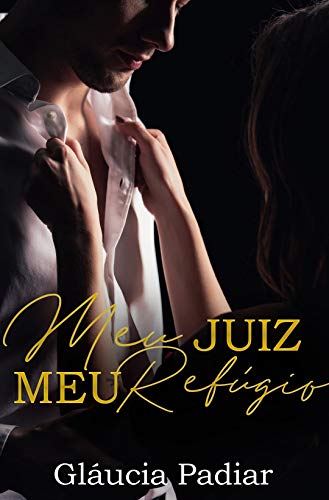 Capa do livro: MEU JUIZ, MEU REFÚGIO - Ler Online pdf