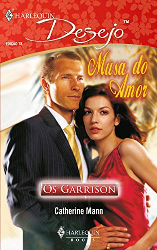 Livro PDF: Musa do amor (Harlequin Desejo Livro 78)