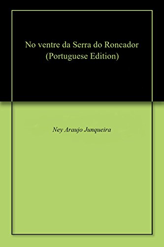 Livro PDF: No ventre da Serra do Roncador