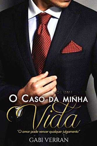 Livro PDF O CASO DA MINHA VIDA – VOLUME I