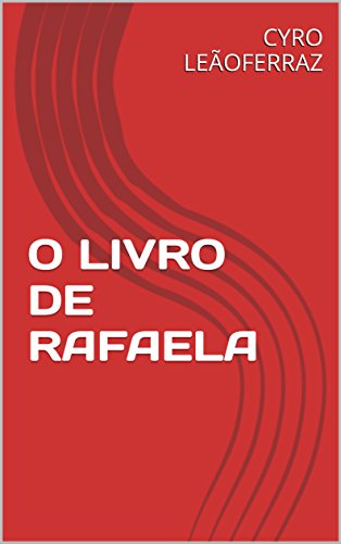 Livro PDF: O LIVRO DE RAFAELA