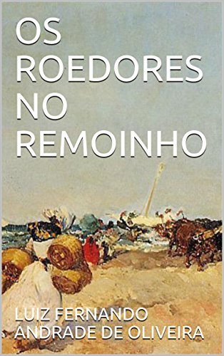 Capa do livro: OS ROEDORES NO REMOINHO - Ler Online pdf
