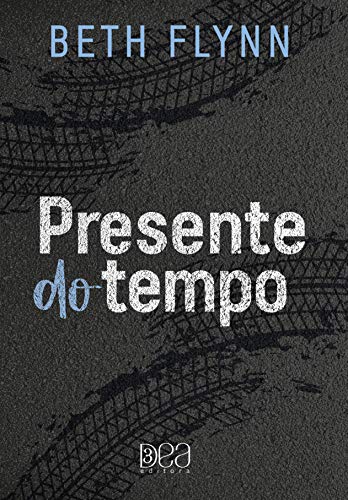 Livro PDF Presente do Tempo (Trilogia Nove Minutos Livro 3)