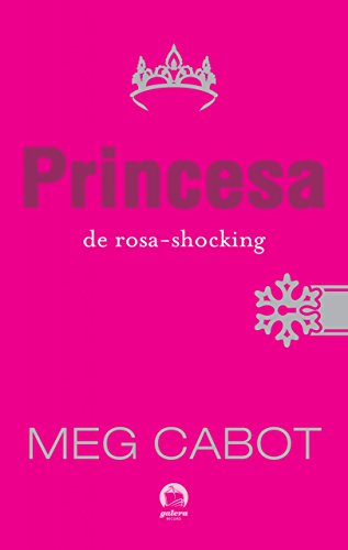 Livro PDF Princesa de rosa-shocking – O diário da princesa – vol. 5