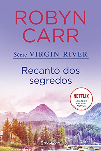 Livro PDF Recanto dos segredos (Virgin River Livro 3)