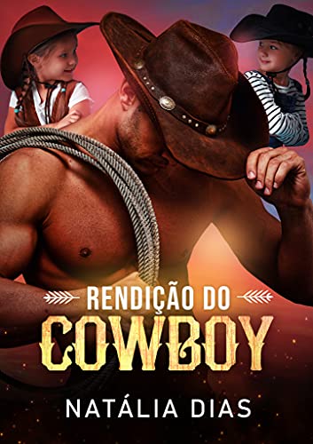 Livro PDF Rendição do Cowboy (LIVRO ÚNICO)