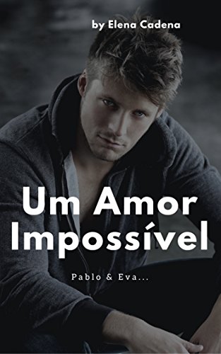 Capa do livro: Um Amor Impossível - Ler Online pdf