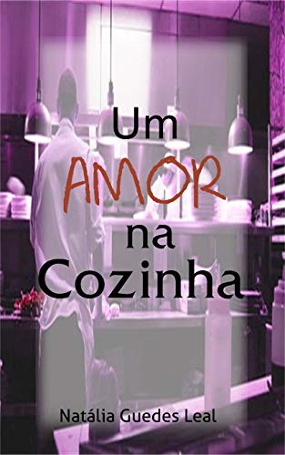Capa do livro: Um Amor na Cozinha - Ler Online pdf