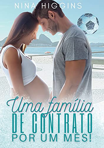Livro PDF Uma família de contrato por um mês!: Série Bebê a Bordo